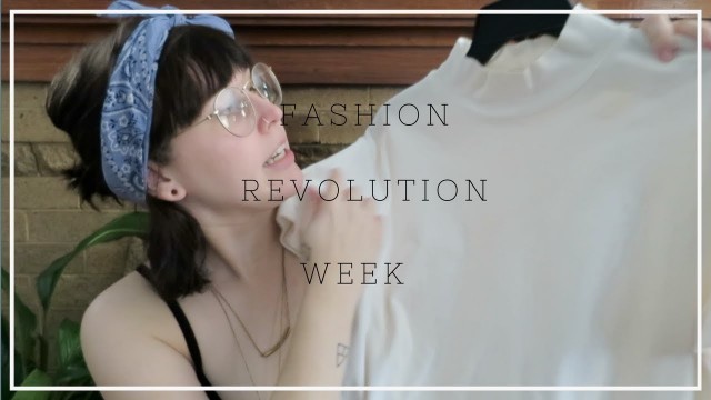 'Fashion Revolution Week.'