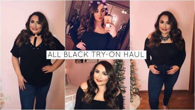 'ALL BLACK PLUS SIZE FASHION TRY-ON HAUL | Fashion Nova Curve, Rue 21 & BooHoo'