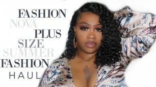 'Fashion Nova Plus Size Summer Fashion Haul'