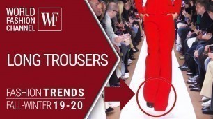 'Long trousers | Fashion trends fall winter 19/20'