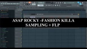 'Asap Rocky - Fashion Killa Remake (sampling) in FL Studio'