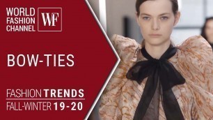 'Bow-ties | Fashion trends fall winter 19/20'