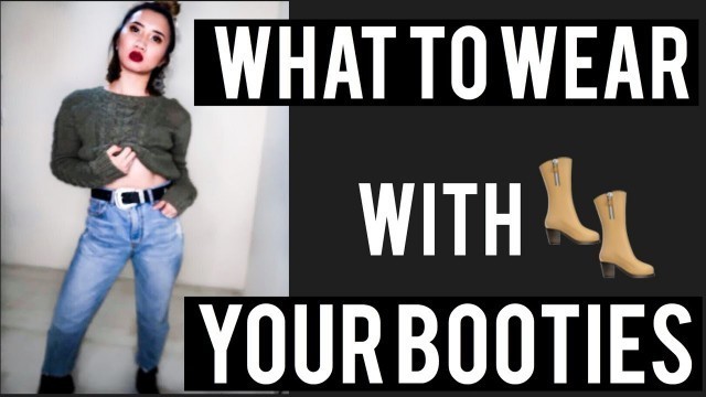 '2019 EVERYDAY OUTFIT IDEAS WITH ANKLE BOOTS | HOW TO STYLE IT'