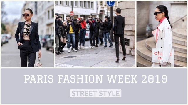 'MY PARIS FASHION WEEK 2019 STREET STYLE LOOKS | JAIME XIE'