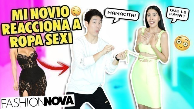 'MI NOVIO REACCIONA A VESTIDOS SEXIS DE FASHION NOVA 