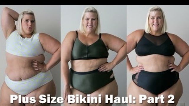 'Plus Size Fashion Swimsuit + Bikini Haul 2016: Part 2'