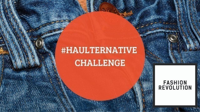 '#HAULTERNATIVE CHALLENGE | 2HAND + DIY | Sewing for #Fashionrevolutionweek | PART 1'