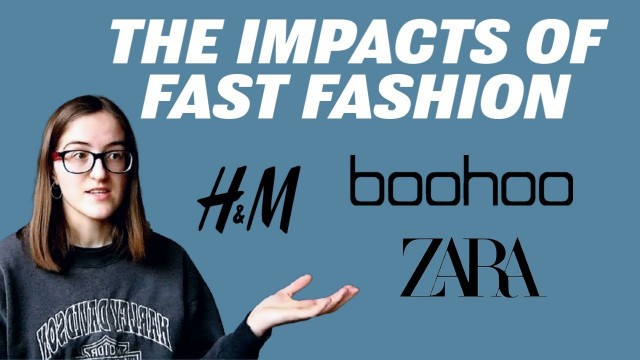 'Fast Fashion: What Are The Impacts on Workers?'