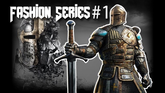 'The BEST Warden Fashion in For Honor! - The For Honor Fashion Show #1'