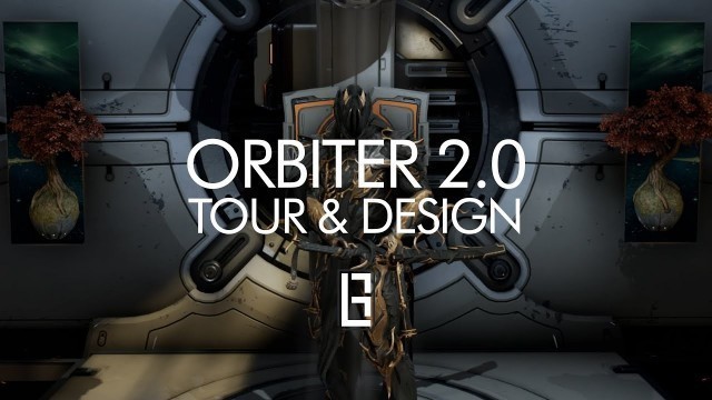 'Warframe : Orbiter 2.0 - Tour & Fashion'