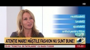 'Atenţie mare! Măştile fashion nu sunt bune'