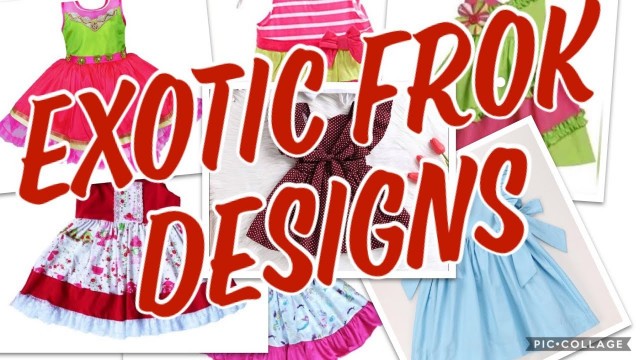 'Exotic frok designs | Exotic baby designs | frok exotic style | frok exotic design'