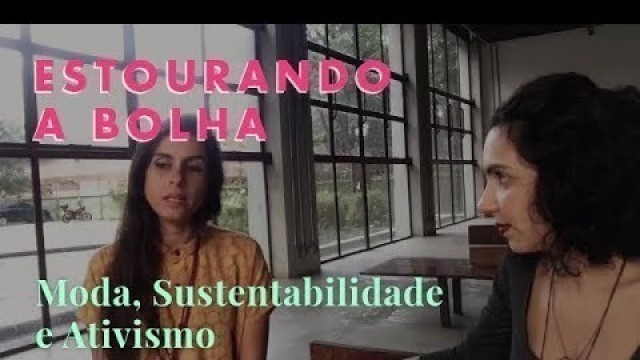 'Fernanda Simon sobre moda, ativismo e Fashion Revolution'