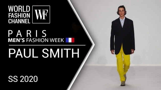 'Paul Smith™ Paris men’s fashion week ss 2020'