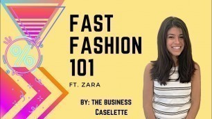 'What is FAST FASHION? FT ZARA | Strategy, Sustainability, & Econ | MBA Prep | The Business Caselette'