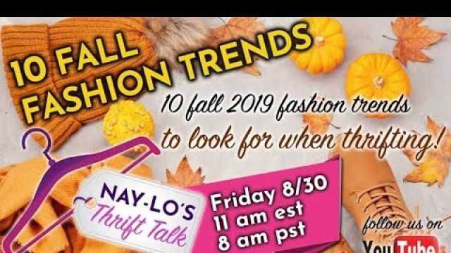 '10 Fall 2019 Fashion Trends to BOLO & Flip on Poshmark, eBay, Depop'