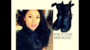 'HOW TO STYLE BIKER BOOTS!'