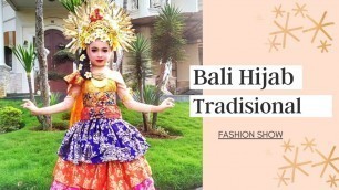 'JUARA 1 FASHION SHOW BUSANA DAERAH BALI HIJAB/MUSLIM MODIFIKASI'