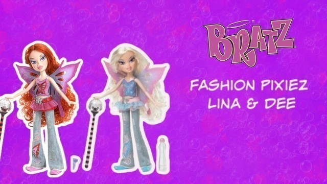 'Bratz Fashion Pixiez Lina and Dee Doll Review'