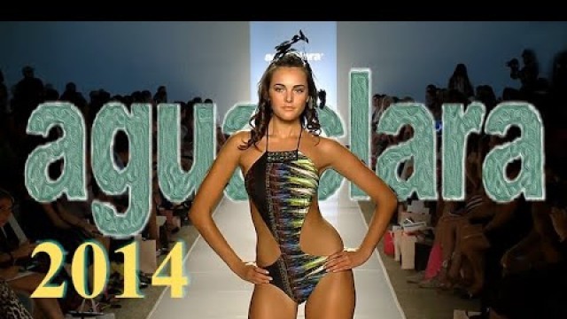 'AGUACLARA Swimwear - MBFW Miami Swim 2014 Fashion Runway Show with Sexy Glamour Models | EXCLUSIVE'