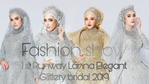 'Fashion Show Muslim 1st Runway Lanna Elegant Glittery Bridal'