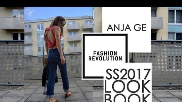 'SS2017 2ND HAND CLOTHES LOOKBOOK #HAULTERNATIVE, ANJA GE JOINS FASHION REVOLUTION'