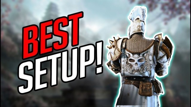 'FOR HONOR PERFECT BUILD SERIES: WARDEN BEST SETUP'