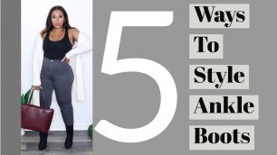 '5 Ways to Style Ankle Booties'