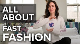 'Fast Fashion Explained In 6 Minutes'