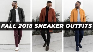 'SMART CASUAL LOOKBOOK FALL 2018 | Sneaker Outfits Ideas | Men\'s Fashion Inspiration'