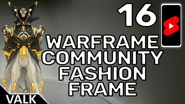 'Warframe Community Fashion Frame 16'