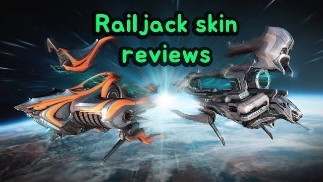 'Warframe. Railjack skin reviews. (Basic, Sungem, Caballero)'