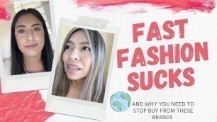 'Fast Fashion Sucks'