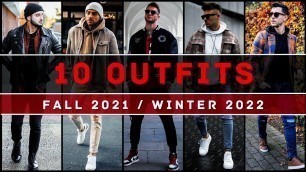 '10 New Fall/Winter Outfit Ideas for Men 2021 | Men\'s Fashion 2021'