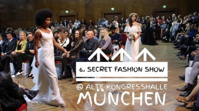 '6. Secret Fashion Show 2016 am 07.10.2016 @ Alte Kongresshalle  München'