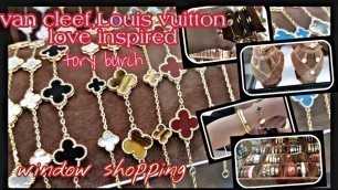 'VAN CLEEF, LOUIS VUITTON, TORY BURCH fashion Jewelry window shopping with authentic & local price'