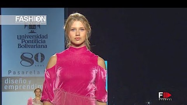 'UPB - Tida Spring Summer 2018 COLOMBIAMODA 2017 - Fashion Channel'