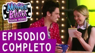 'Maggie & Bianca Fashion Friends ǀ Serie 3 Episodio 11 - Un pigiama per sognare [COMPLETO]'