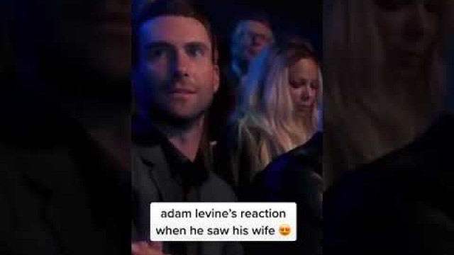 'adam Levine\'s reaction when he saw his wife'