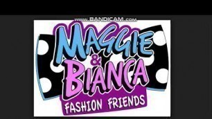 'Maggie and Bianca fashion friends !!!!!!!'