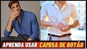 '5 Inspirações  - CAMISA DE BOTÃO - Moda para Homem - Mens fashion   Moda Masculina'