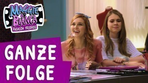 'Maggie & Bianca Fashion Friends I Staffel 2 Folge 11 - Mission Freundschaft [GANZE FOLGE]'