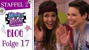 'Maggie & Bianca Fashion Friends | Staffel 2 - Der GO.ZY. -ste Moment und Post! [ Ep. 17 ]'