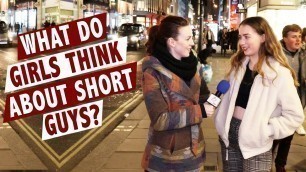 'What do girls think about short guys?'