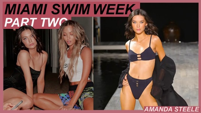 'My First Runway Experience! Miami Swim Week Part 2 | Amanda Steele'