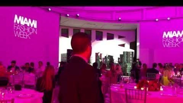 'Miami Fashion Week 2019 Benefit Gala video'