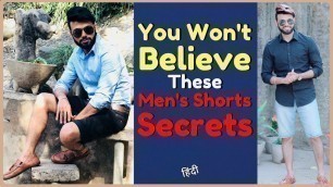 'Instantly Look Stylish in Shorts | Perfect Guide for Men\'s Shorts | Be Ghent | Rishi Arora'