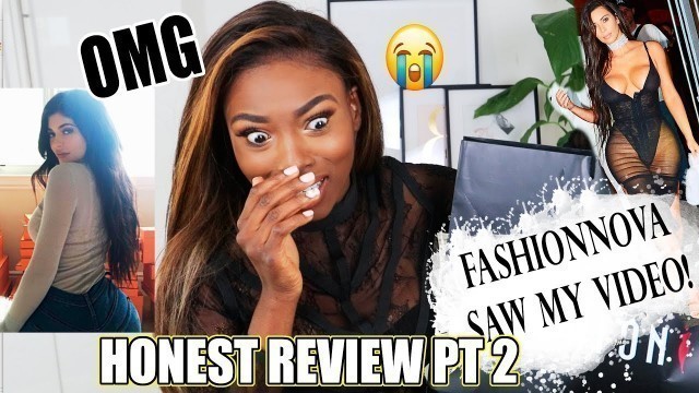 'CALLED OUT BY FASHIONNOVA! $800+ DOLLARS WORTH OF CLOTHING HERES MY THOUGHTS ON IT ALL! FULL REVIEW'