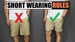 '5 Short Wearing Rules ALL Men Should Follow!'