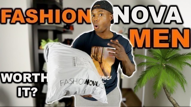 'FASHIONNOVA MEN CLOTHING TRY-ON HAUL! 